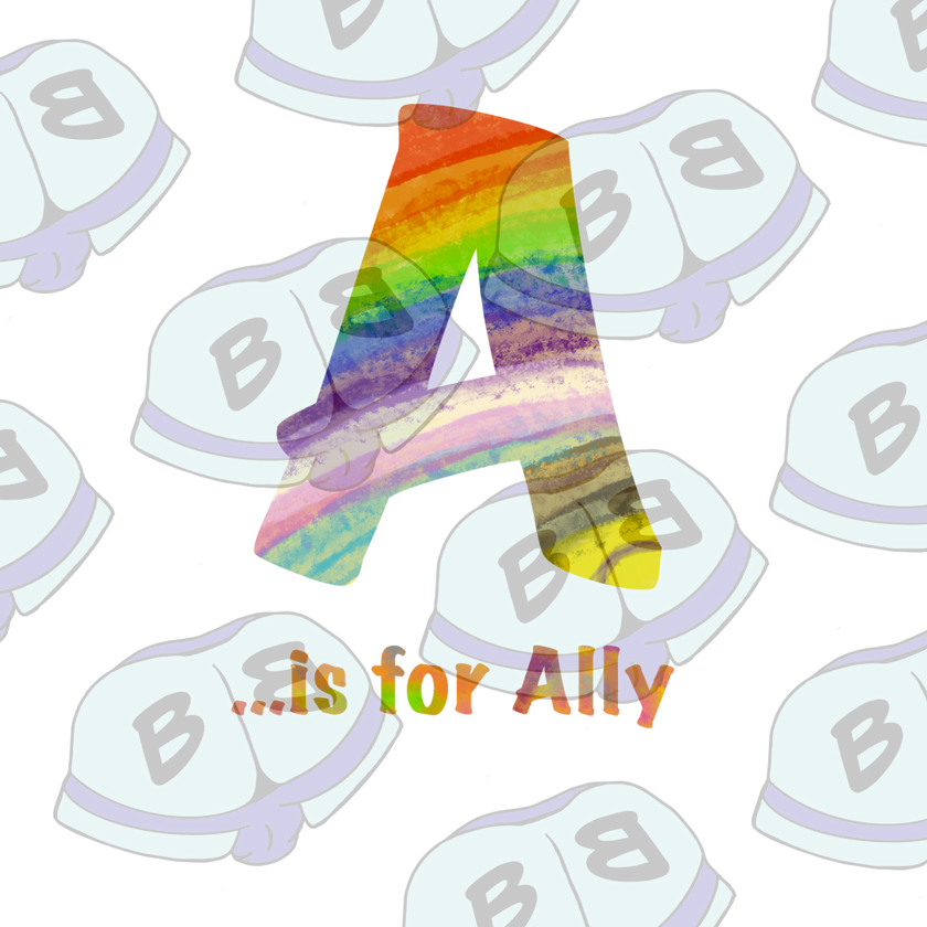 A is for Ally