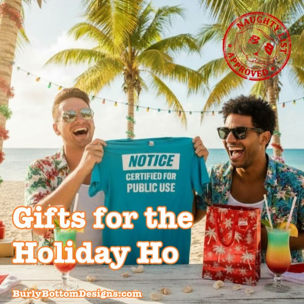 Gifts for the Holiday Ho