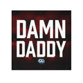 Cum Rag - Damn Daddy