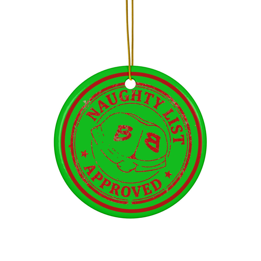 Ceramic Ornament - Naughty List Approved