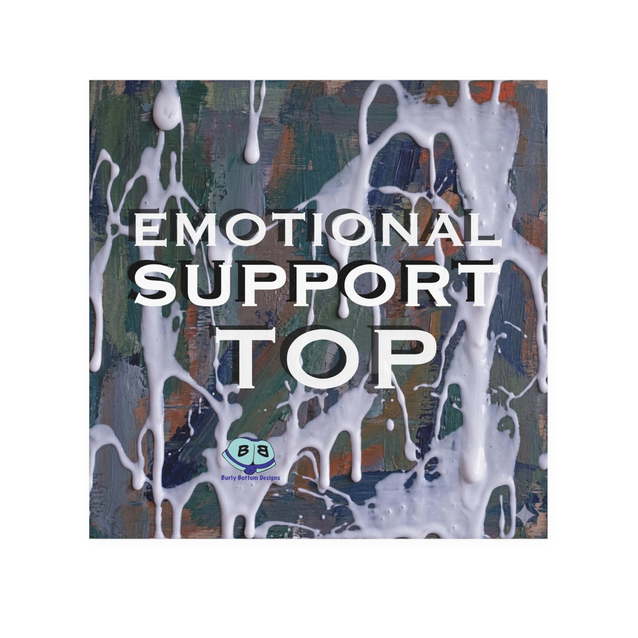 Cum Rag - Emotional Support Top
