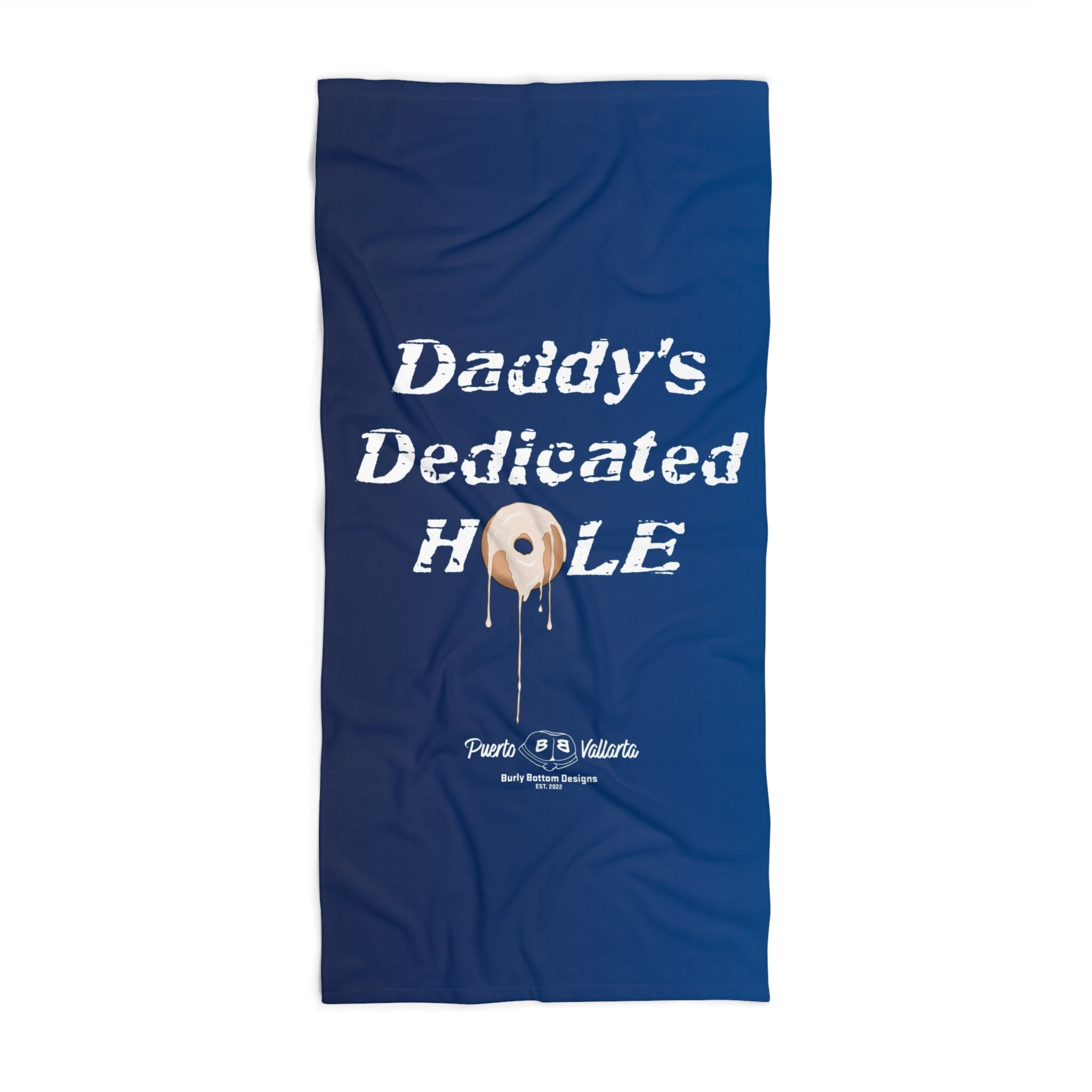 Beach Towel - Daddy's Dedicated Hole