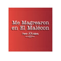 Cum Rag - Me Magrearon en el Malecon