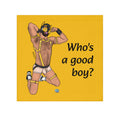 Cum Rag - Who's a Good Boy? (Yellow)