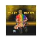 Cum Rag - Wax On, Wax Off