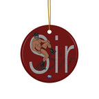 Ceramic Ornament - Sir