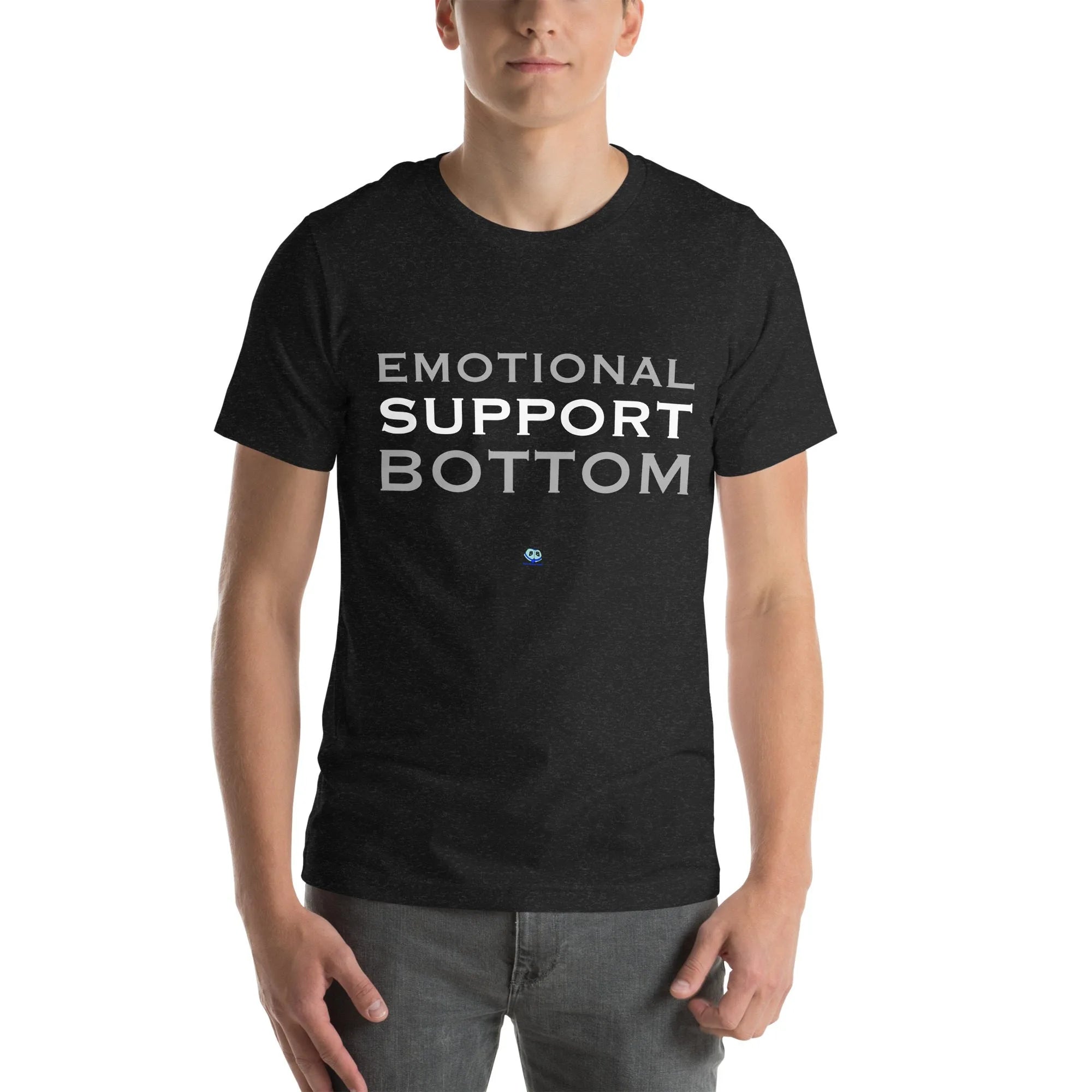Short Sleeve Tee - Emotional Support Bottom
