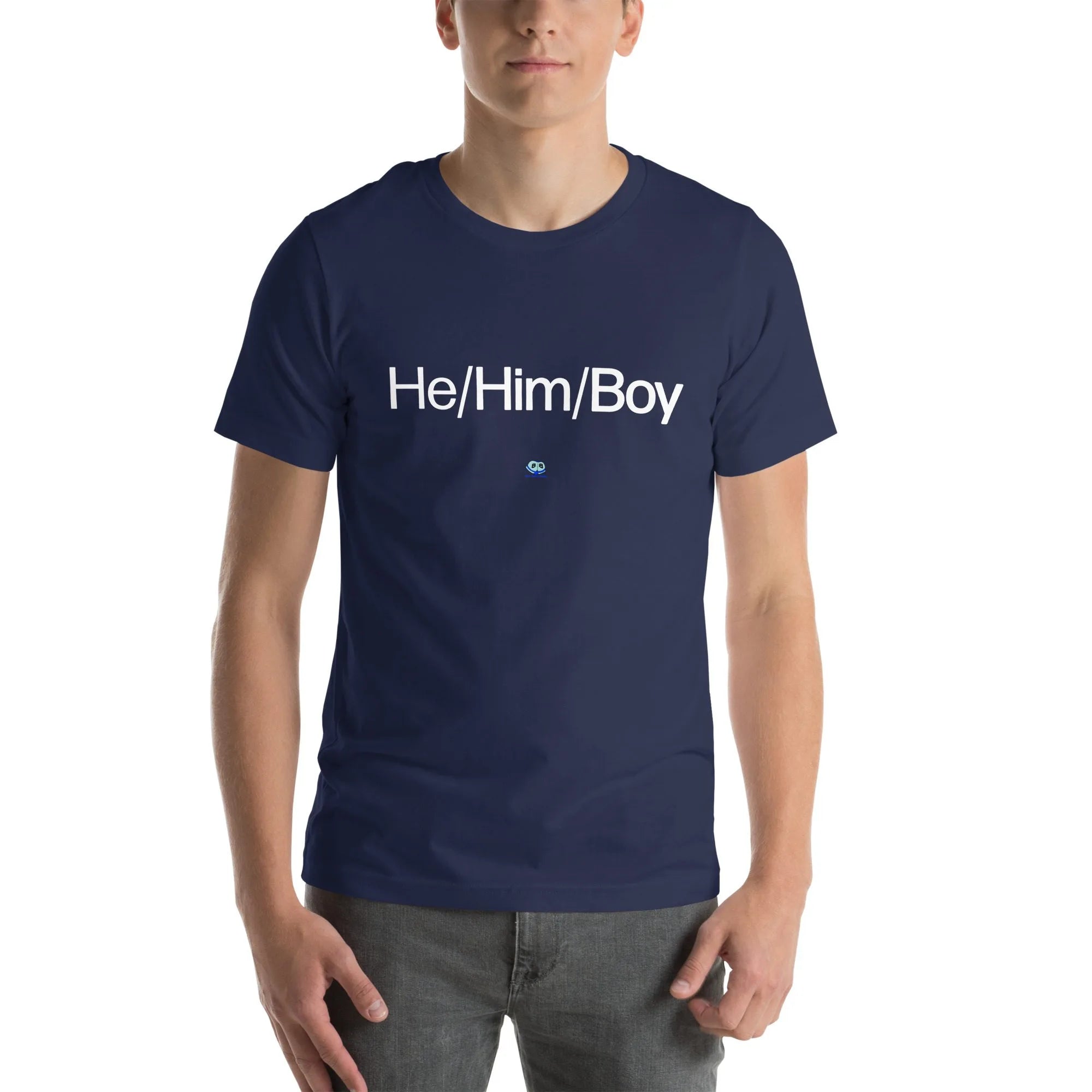 Short Sleeve Tee - He/Him/Boy