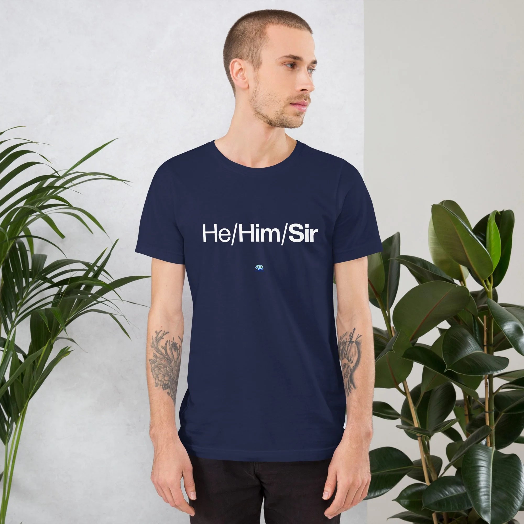 Short Sleeve Tee - He/Him/Sir
