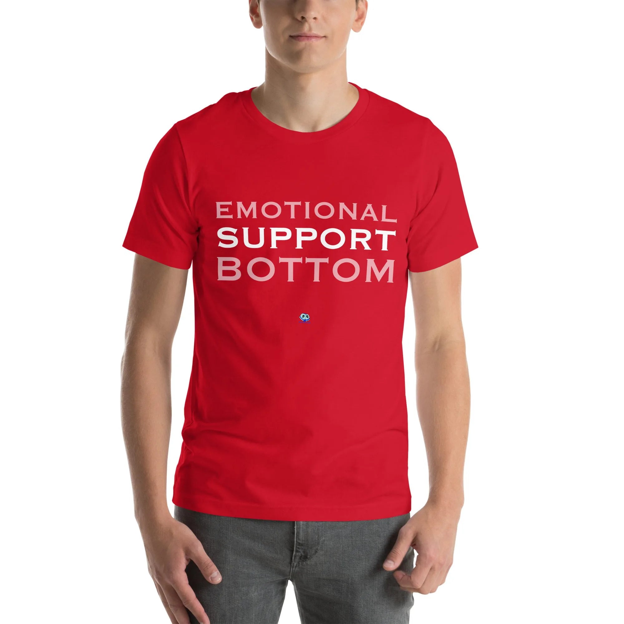 Short Sleeve Tee - Emotional Support Bottom