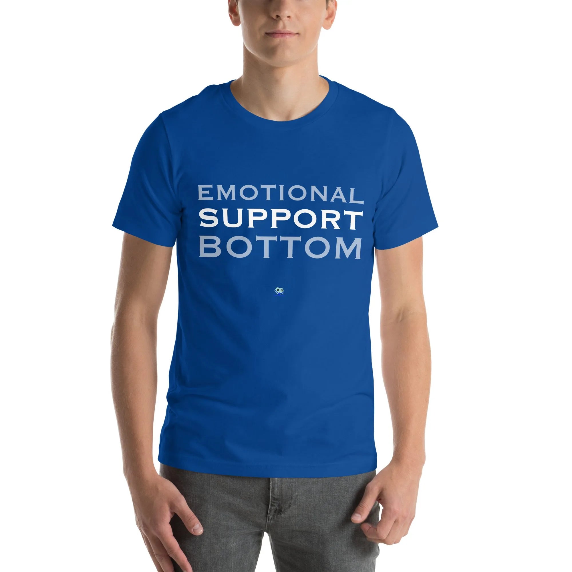 Short Sleeve Tee - Emotional Support Bottom