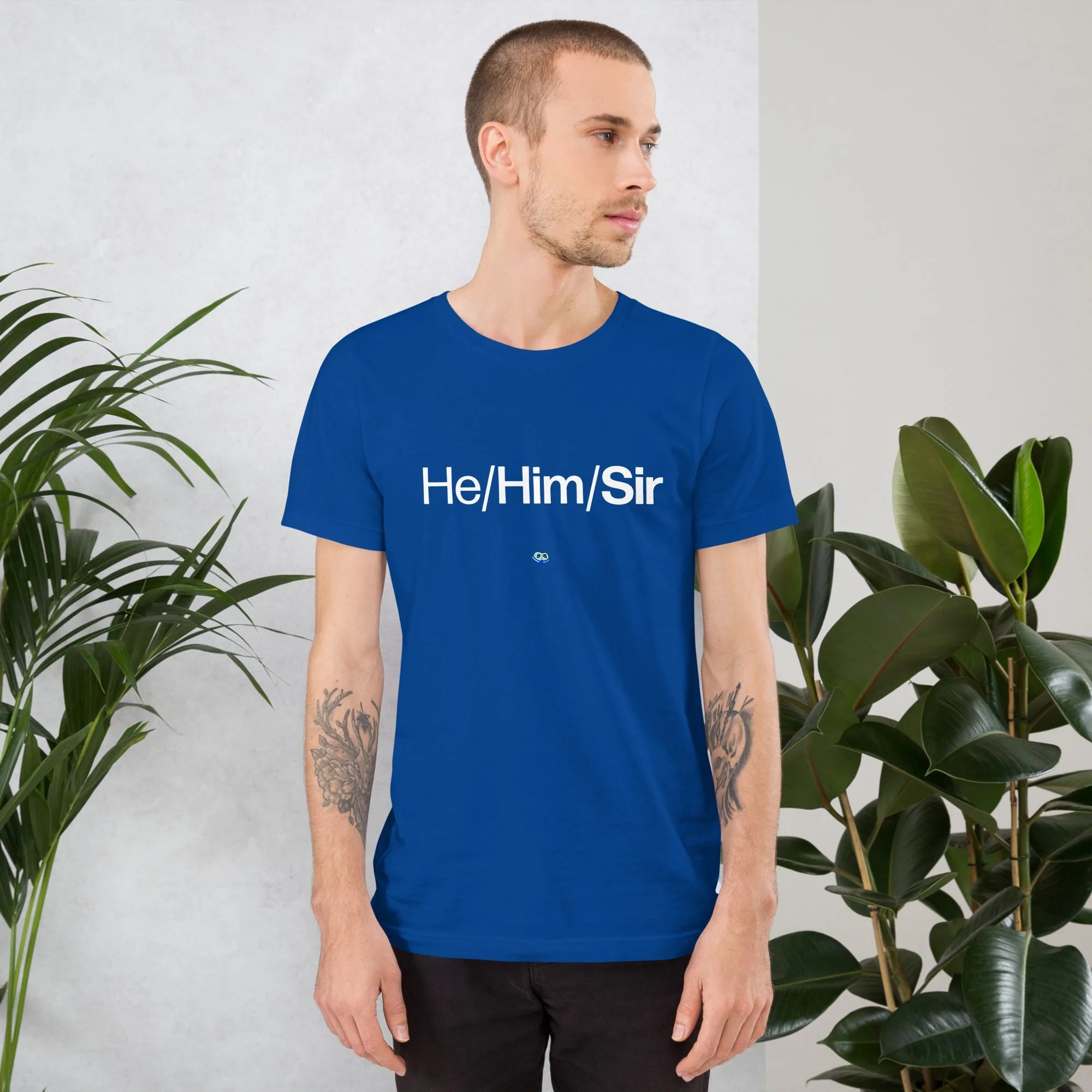Short Sleeve Tee - He/Him/Sir