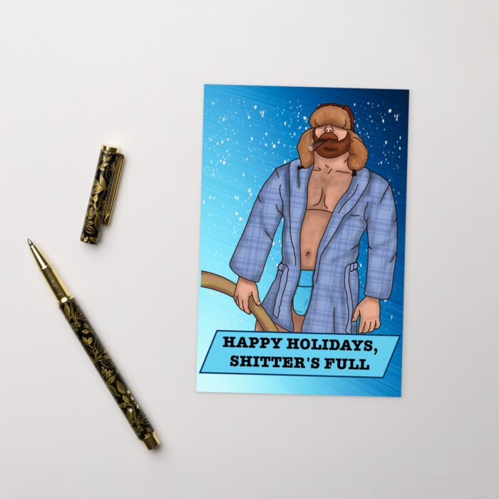 Fine Art Postcard - Shitter's Full