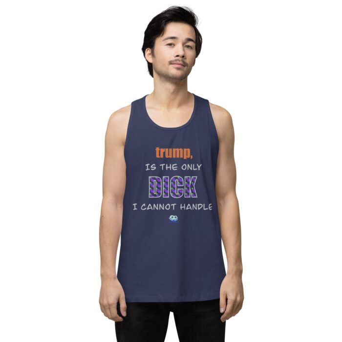 Men’s premium tank top - trump is a dick - Image 11