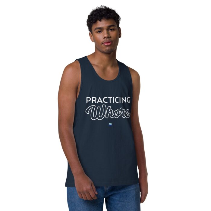 Men’s premium tank top - Practicing Whore - Image 13